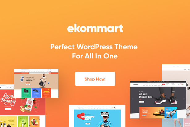 ekommart - All-in-one eCommerce WordPress Theme